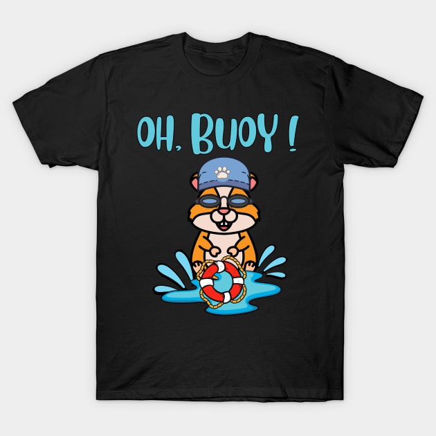 Oh Buoy - hamster T-Shirt by Pet Station